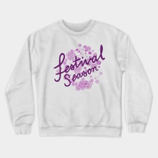 Festival Season Type Design Pinks & Purples Crewneck Sweatshirt